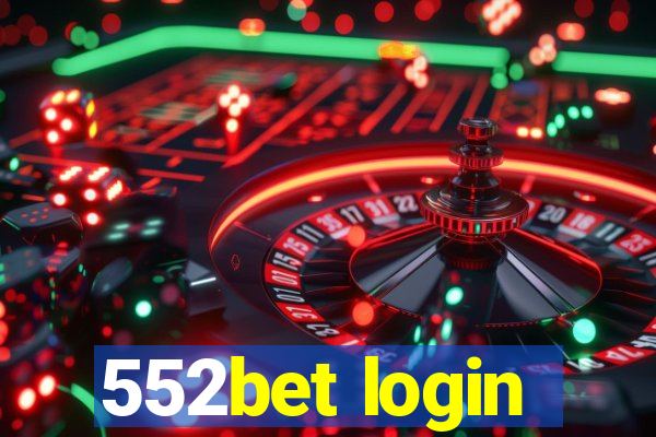 552bet login